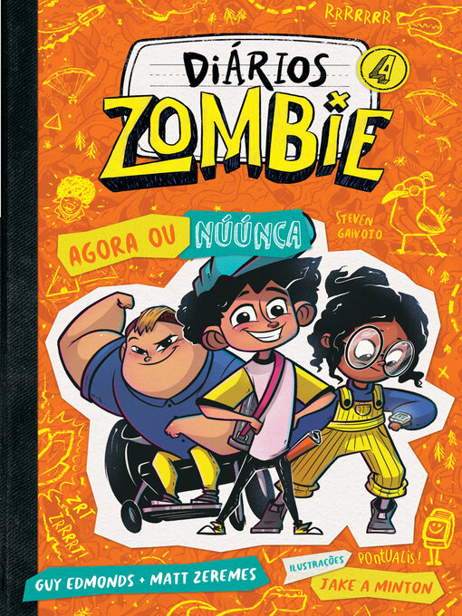 Title details for Diários Zombie 4--Agora ou Núúnca by Matt Zeremes - Available